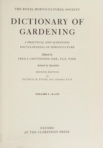 Dictionary of Gardening: A Practical and Scientific Encyclopaedia of Horticulture 4 Volumes