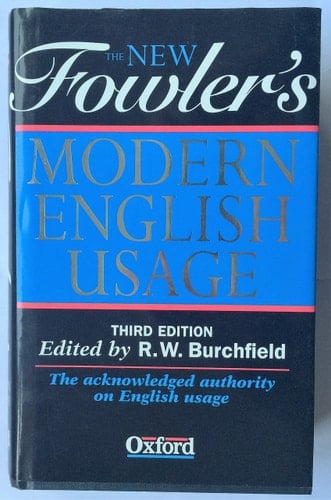 The New Fowler's Modern English Usage