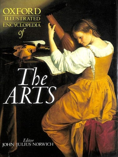 Oxford Illustrated Encyclopedia: Volume 5: The Arts