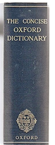 The Concise Oxford Dictionary of Current English