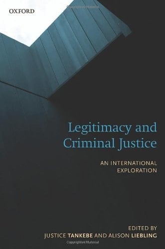 Legitimacy and Criminal Justice: An International Exploration