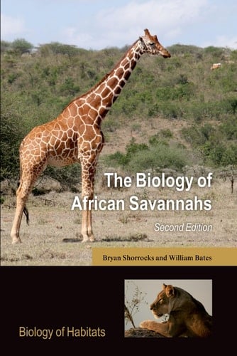 BIOLOGY OF AFRICAN SAVANNAHS 2E BOHS P (Biology of Habitats Series)