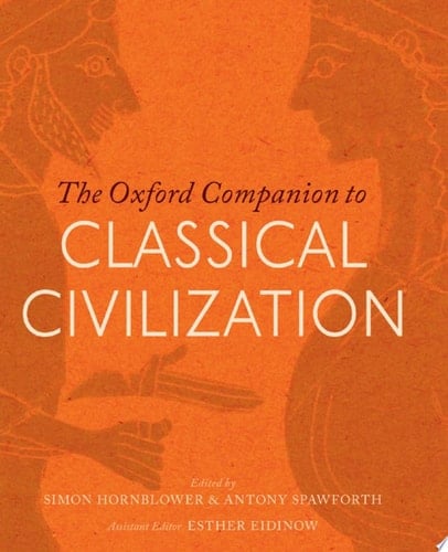 The Oxford Companion to Classical Civilization (Oxford Companions)