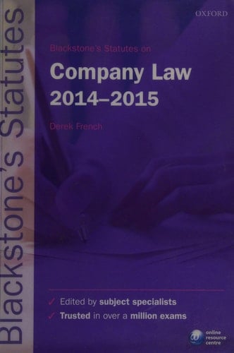 Blackstone's Statutes on Company Law 2014-2015 (Blackstone's Statute Series)