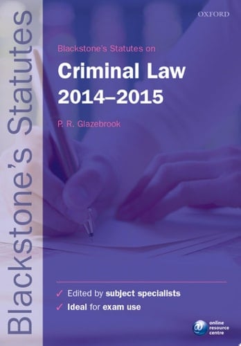 Blackstone's Statutes on Criminal Law 2014-2015 (Blackstone's Statute Series)