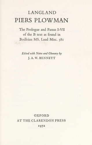 Piers Plowman: The Prologue and Passus I-VII of the B text as Found in Bodleian Manuscript (Clarendon Medieval and Tudor Series)