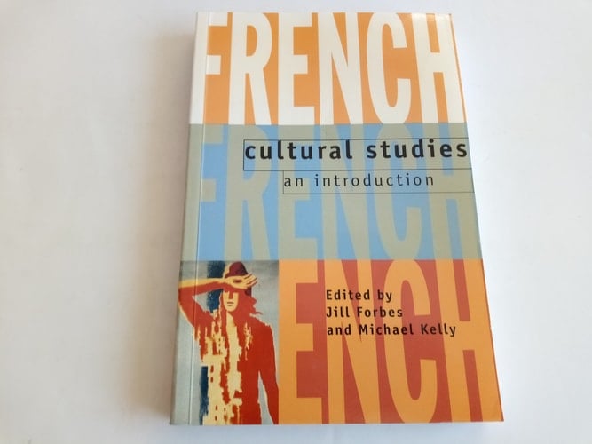 French Cultural Studies: An Introduction