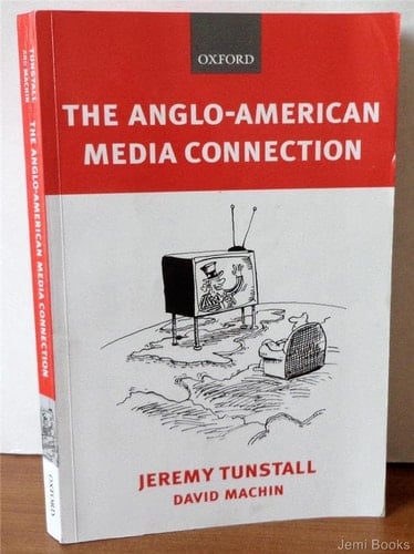 The Anglo-American Media Connection