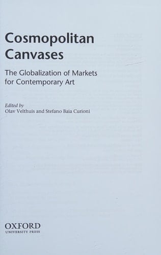 Cosmopolitan Canvases: The Globalization of Markets for Contemporary Art