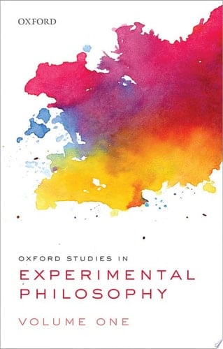 Oxford Studies in Experimental Philosophy, Volume 1 (Oxford Studies In Experimental Philosophy)