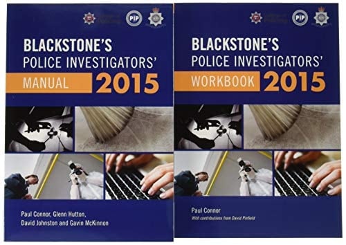 Blackstone's Police Investigators' Manual and Workbook 2015