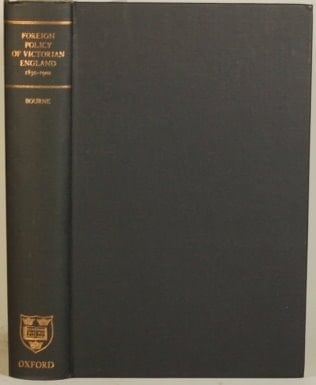 The foreign policy of Victorian England, 1830-1902