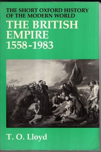 The British Empire, 1558-1983 (Short Oxford History of the Modern World)
