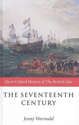 The Seventeenth Century: 1603-1688 (Short Oxford History of the British Isles)