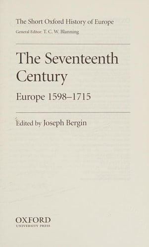 The Seventeenth Century: Europe 1598-1715 (The Short Oxford History of Europe)