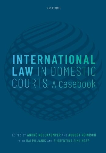 International Law in Domestic Courts: A Casebook