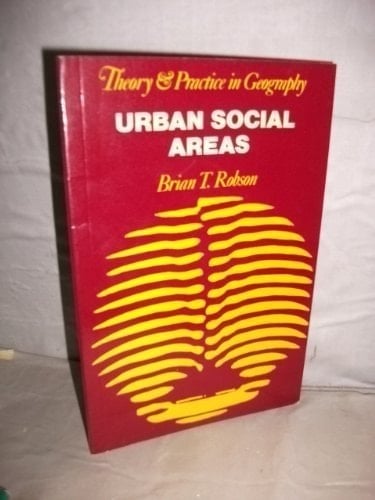 Urban social areas (Theory and practice in geography)