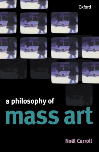 A Philosophy of Mass Art