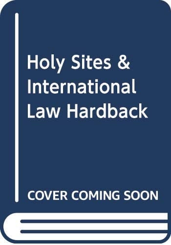 Holy Sites & International Law Hardback