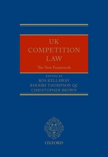 UK Competition Law: The New Framework