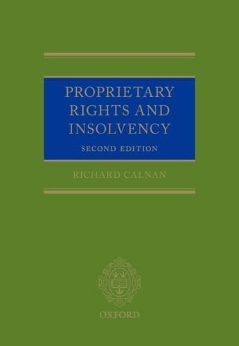 Calnan, R: Proprietary Rights and Insolvency