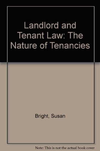 Landlord and Tenant Law: The Nature of Tenancies