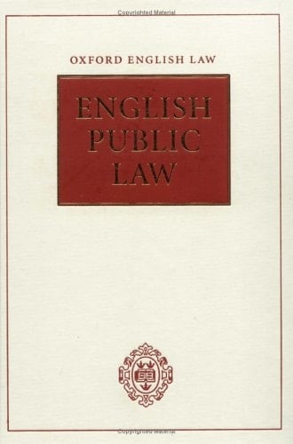 English Public Law (Oxford Principles of English Law)