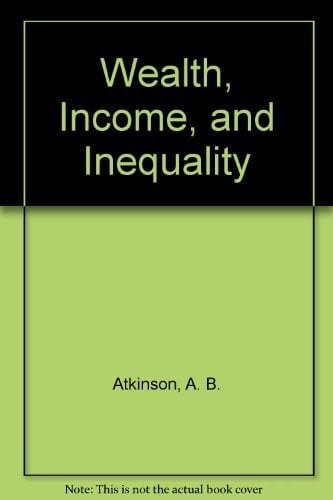 Wealth, Income, and Inequality