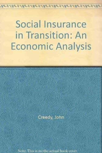 Social Insurance in Transition: An Economic Analysis