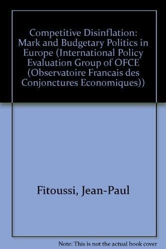 Competitive Disinflation: The Mark and Budgetary Politics in Europe