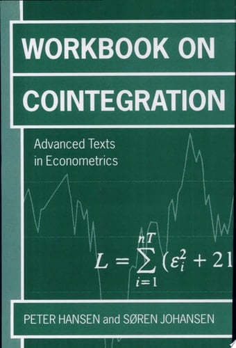 Workbook on Cointegration (Advanced Texts in Econometrics)