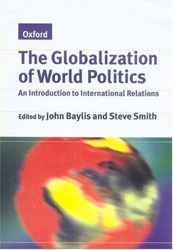 The Globalization of World Politics: An Introduction to International Relations