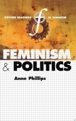 Feminism and Politics (Oxford Readings in Feminism)