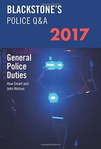 Blackstone's Police Q&A: General Police Duties 2017
