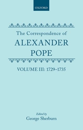 The Correspondence of Alexander Pope: Volume III: 1729-1735