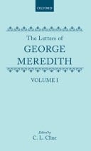 Letters of George Meredith : Volume I
