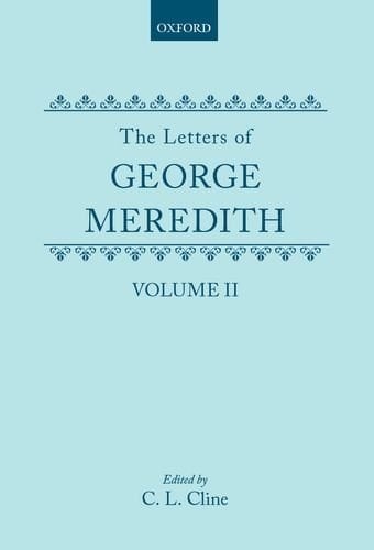 The Letters of George Meredith: Volume II