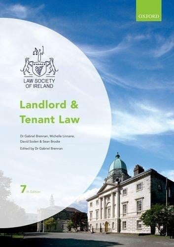 Landlord and Tenant Law (Law Society of Ireland Manuals)