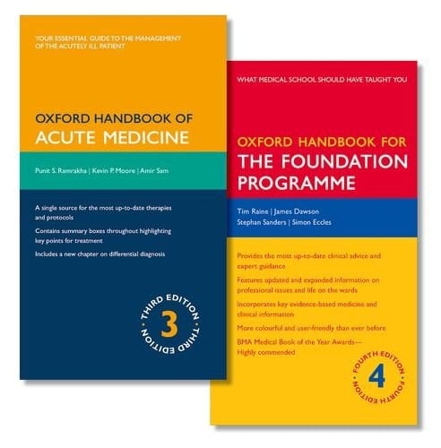 Oxford Handbook of Acute Medicine and Oxford Handbook for the Foundation Programme (Oxford Medical Handbooks)