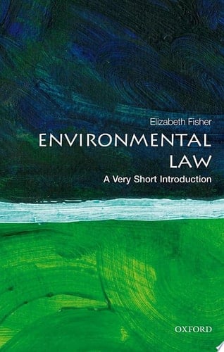 Environmental Law: A Very Short Introduction (Very Short Introductions)