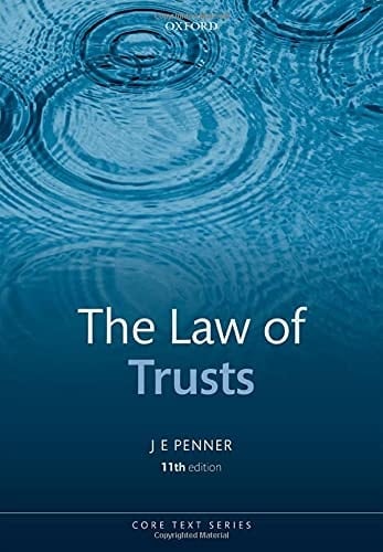 The Law of Trusts (Core Texts Series)