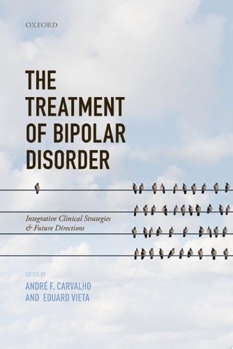 The Treatment of Bipolar Disorder: Integrative Clinical Strategies And Future Directions