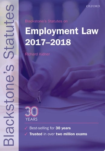 Blackstone's Statutes on Employment Law 2017-2018 (Blackstone's Statute Series)