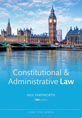 Constitutional & Administrative Law (Core Texts Series)