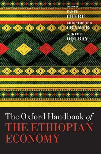 The Oxford Handbook of the Ethiopian Economy (Oxford Handbooks)