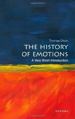 The History of Emotions: A Very Short Introduction (Very Short Introductions)