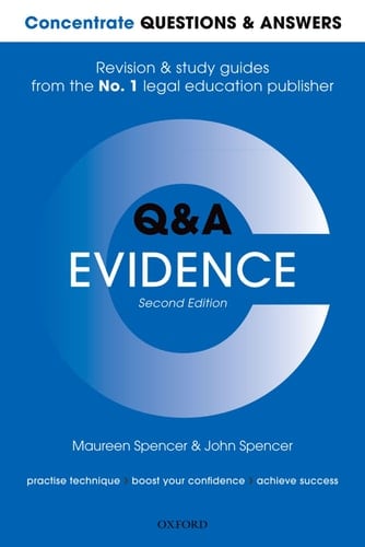 Concentrate Questions and Answers Evidence: Law Q&A Revision and Study Guide (Concentrate Questions & Answers)