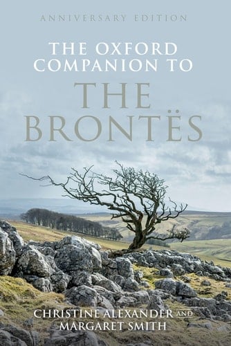 The Oxford Companion to the Brontes: Anniversary edition (Oxford Companions)