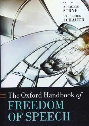 The Oxford Handbook of Freedom of Speech (Oxford Handbooks)