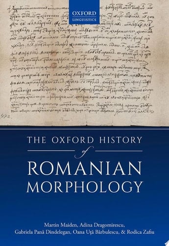 The Oxford History of Romanian Morphology